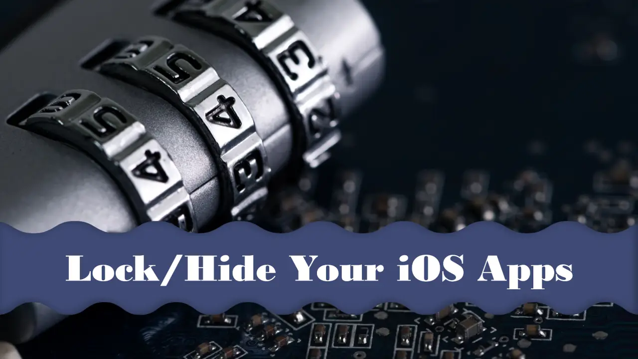 Combination lock on a circuit board with the caption "Lock or hide your iOS apps".
