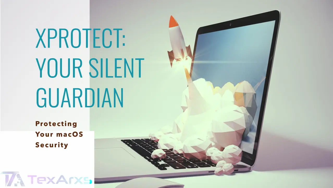 Banner: "XProtect: your silent guardian, protecting your macOS security", with a rocket launching from a laptop screen.